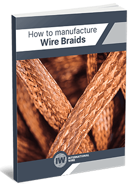 How to Manufacture Wire Braids