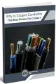 Why Is Copper The Best Choice For Cables?