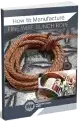 How to Manufacture Fine Wire Bunch Rope